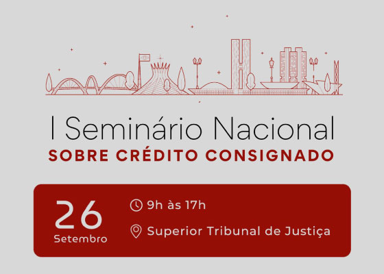 Inscrições abertas para o I Seminário Nacional de Crédito Consignado