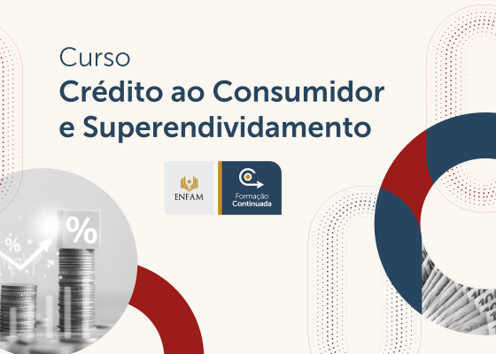 Curso de crédito ao consumidor e superendividamento