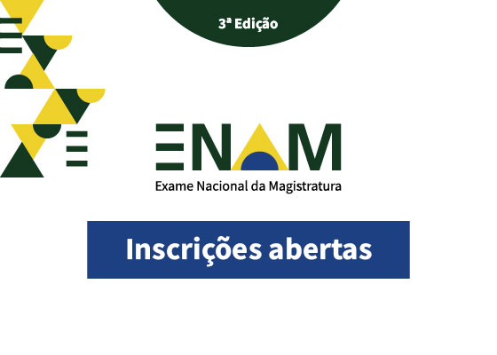 Inscricoes-abertas-para-a-terceira-edicao-do-Exame-Nacional-da-Magistratura-ENAM