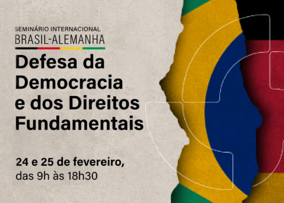 Seminario Internacional Brasil-Alemanha trara debates sobre democracia e direitos fundamentais